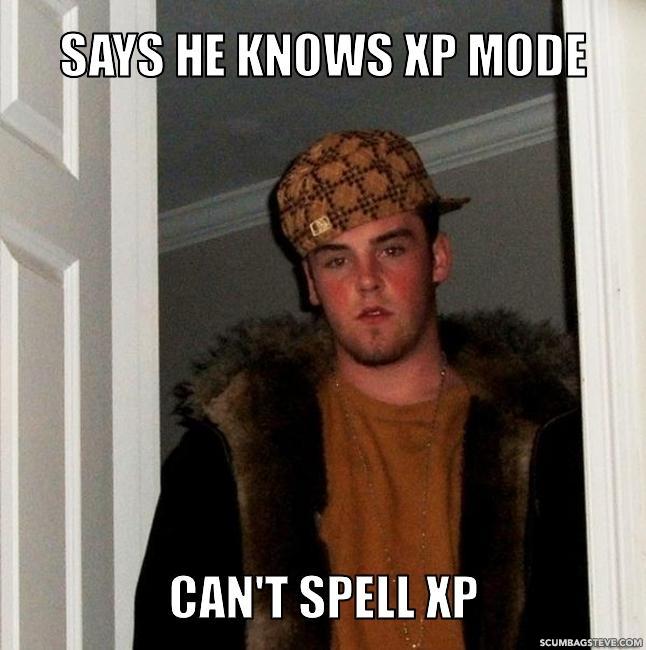 says-he-knows-xp-mode-can-t-spell-xp-a3fa8a.jpg
