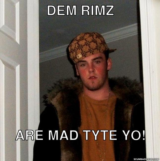 dem-rimz-are-mad-tyte-yo-0e496d.jpg